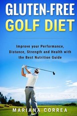 GLUTEN-FREE GOLF Diet