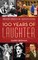100 Years of Laughter