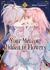Your Meteor, Hidden in Flowers Vol. 1