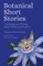 Botanical Short Stories