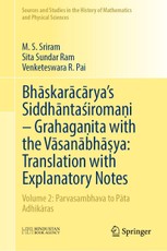 Bhaskaracarya's Siddhantasiromani - Grahaganita with the Vasanabhasya: Translation with Explanatory Notes
