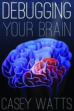 Debugging Your Brain