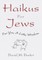 Haikus for Jews
