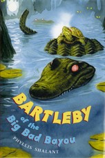 Bartleby of the Big Bad Bayou