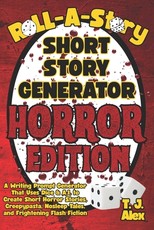 Roll-A-Story Short Story Generator - Horror Edition
