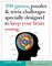 399 Games, Puzzles & Trivia Challenges Specially Designed to Keep Your Brain Young