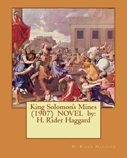 King Solomon's Mines (1907) NOVEL by