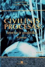 Civilinis procesas: teorija ir praktika. II tomas