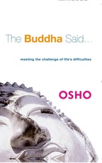 The Buddha Said...