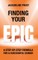 Finding Your EPIC