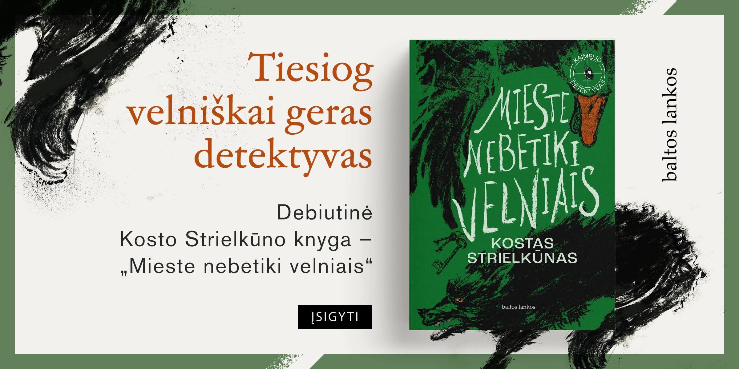 Mieste nebetiki velniais