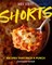 Milk Street Shorts