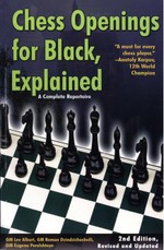 Chess Openings for Black, Explained: A Complete Repertoire (Revised and Updated)