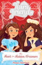 Harrison, P: Tiara Friends 4: The Hunt for Hidden Treasure