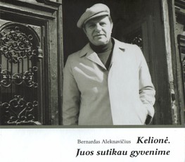 Kelionė. Juos sutikau gyvenime