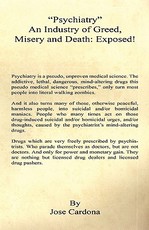 "Psychiatry" An Industry of Greed, Misery and Death