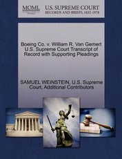 Boeing Co. V. William R. Van Gemert U.S. Supreme Court Transcript of Record with Supporting Pleadings