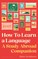 How To Learn A Language