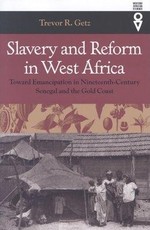 Slavery and Reform in West Africa