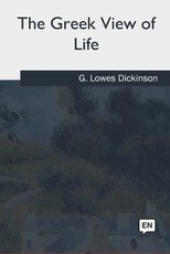 The Greek View of Life