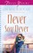 Never Say Never