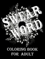 Swear word coloring book for adult.