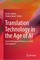 Translation Technology in the Age of AI