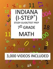 7th Grade INDIANA I-STEP+ 2019 MATH, Test Prep