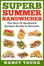 Superb Summer Sandwiches
