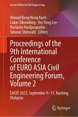 Proceedings of the 9th International Conference of EURO ASIA Civil Engineering Forum, Volume 2