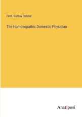 The Homoeopathic Domestic Physician