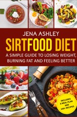 Ashley, J: Sirtfood Diet