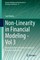 Non-Linearity in Financial Modeling - Vol 3