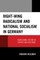 Right-Wing Radicalism and National Socialism in Germany