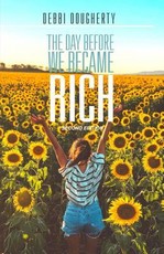The Day Before We Became Rich