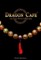 Dragon Cafe: An East-West Collection