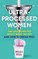 Ultra-Processed Women