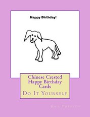 Chinese Crested Happy Birthday Cards