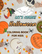 Let's COLOR! HALLOWEEN Coloring Book For Kids