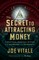The Secret to Attracting Money