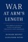 War at Arm's Length