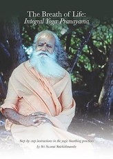 The Breath of Life: Integral Yoga Pranayama