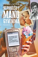 Nepanašu į mano gyvenimą