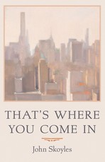 That's Where You Come in