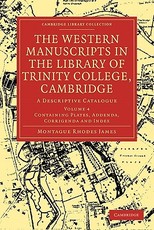 The Western Manuscripts in the Library of Trinity College, Cambridge