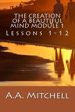 The Creation of a Beautiful Mind Module 1