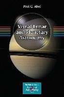 Visual Lunar and Planetary Astronomy