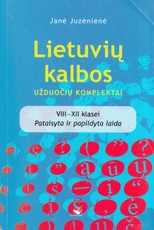 Lietuvių kalbos užduočių komplektai. VIII-XII klasei
