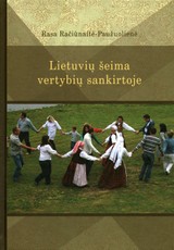 Lietuvių šeima vertybių sankirtoje