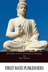 Amitabha a Story of Buddhist Theology